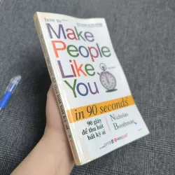90 Giây Để Thu Hút Bất Kỳ Ai (Make People Like You In 90 Seconds) - Nicholas Boothman 557593