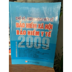 Chế độ chính sách mới về bảo hiểm xã hội bảo hiểm y tế -NXB Lao động