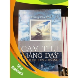 (TẶNG BOOKMARK) Cảm thụ và Giảng dạy văn học nước ngoài - Phùng Văn Tửu - GIÁO TRÌNH, CHUYÊN MÔN - RBK2011-40