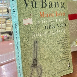 MƯỜI BỐN GƯƠNG MẶT NHÀ VĂN ĐỒNG NGHIỆP - VŨ BẰNG 298492