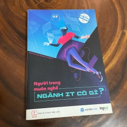 II Tựa sách: Người Trong Muôn Nghề _ Ngành IT Có Gì - 2021