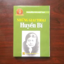 [Sách Hiếm] Những Giai Thoại Huyền Bí (Nguyễn Hữu Kiệt - Tủ Sách Huyền Môn/Tâm Linh)
