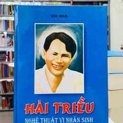 HẢI TRIỀU - NGHỆ THUẬT VỊ NHÂN SINH 