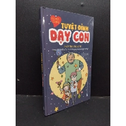 Tuyệt đỉnh dạy con phép màu dạy con mới 80% bẩn bìa, ố nhẹ, bìa cứng 2018 HCM1209 Trịnh Huy Khanh KỸ NĂNG Rebooks.vn