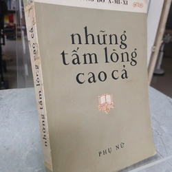 NHỮNG TẤM LÒNG CAO CẢ