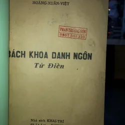 Bách khoa danh ngôn từ điển - Hoàng Xuân Việt 791832
