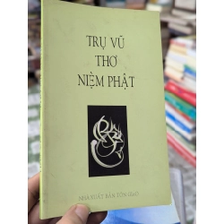 Thơ niệm phật - Trụ Vũ 505887