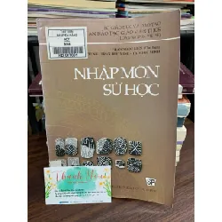 Nhập môn Sử học – Phan Ngọc Liên (chủ biên)