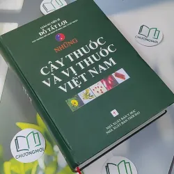 [MIỄN PHÍ BỌC SÁCH] Những Cây Thuốc Và Vị Thuốc Việt Nam - GS. TS Đỗ Tất Lợi 990368