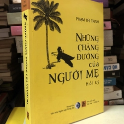 Sách Những chặng đường của người mẹ - Hồi ký Phạm Thị Trinh