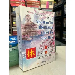 Nhớ Hán tự thông qua Chiết Tự Chữ Hán - NHT Tâm