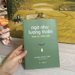 Ngỡ lương thiện hóa ra mềm yếu 