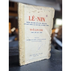 Lê - nin những bài báo về Li-ép Ton-xtoi tổ chức đảng và văn học có đảng tính / Bi-ê-lin-xki thư gửi Gô - gôn