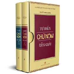 Tự Điển Chữ Nôm Dẫn Giải (Bộ 2 Tập) - Nguyễn Quang Hồng