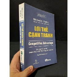 Lợi thế cạnh tranh mới 90% bẩn nhẹ 2016 Michael E.Porter HCM1604 KINH TẾ - TÀI CHÍNH - CHỨNG KHOÁN Rebooks.vn