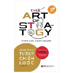 Nghệ Thuật Tư Duy Chiến Lược - Avinash K. Dixit, Barry J. Nalebuff