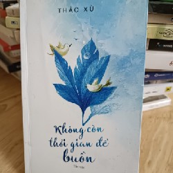 Không còn thời gian để buồn