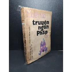 [Sách Cũ SCGR] Tuyển tập truyện ngắn Pháp thế kỉ XIX tập một mới 60% bẩn bìa, ố vàng, tróc gáy, rách bìa 1987 HCM2603 VĂN HỌC