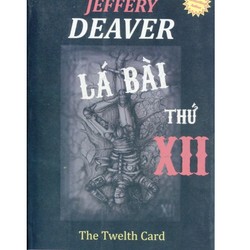 Lá Bài Thứ XII - Jeffery Deaver #take