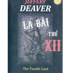 Lá Bài Thứ XII - Jeffery Deaver