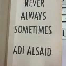 NEVER ALWAYS SOMETIMES - ADI ALSAID 753486