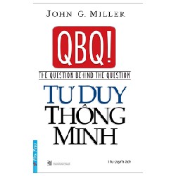 Tư Duy Thông Minh - John G. Miller 104203