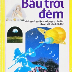 Bầu trời đêm - Sách kiến thức dành cho lứa tuổi 10 đến 14