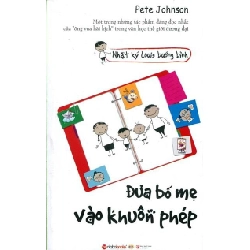 Nhật Ký Louis Bướng Bỉnh - Đưa Bố Mẹ Vào Khuôn Phép (Tái Bản 2015) - Pete Johnson, Đặng Mai Chi ASB.PO Oreka Blogmeo 230225