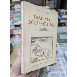 Thập mục ngưu đồ - Quảng Trí Thiền Sư