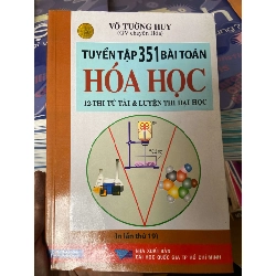 (Sách cũ SCGR) Tuyển Tập 351 Bài Toán Hóa Học 12 - Võ Tường Huy 2012 Tham khảo - luyện thi VAVO-AK2ST1 Blogmeo090426