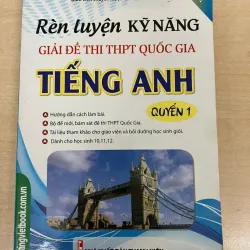 Rèn luyện kỹ năng giải đề thi Tiếng Anh 793119