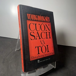 Cuốn sách và cuộc đời Vương Hồng Sển bìa cứng 2012 mới 90% 225027