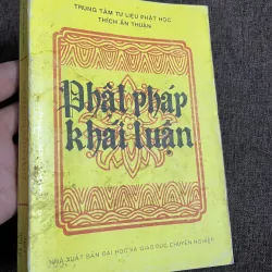 Phật Pháp Khái Luận - Thích Ấn Thuận - Tôn giáo (Phật học)