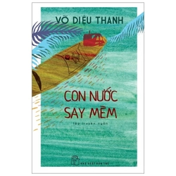 Con Nước Say Mèm - Võ Diệu Thanh