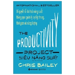 Siêu Năng Suất - Chris Bailey