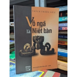 Vô ngã là niết bàn - Thích Thiện Siêu 125665