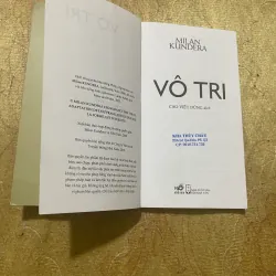 VÔ TRI- MILAN KUNDERA 724997