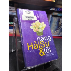 Nàng hải sư và tôi 1998 mới 60% ố vàng Tạ Nghi Lễ HPB0906 SÁCH VĂN HỌC