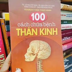 100 cách chữa bệnh thần kinh