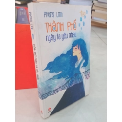 Thành phố ngày ta yêu nhau - Phong Linh