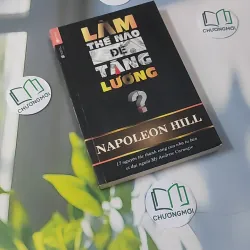 Làm Thế Nào Để Tăng Lương - Napoleon Hill 961147