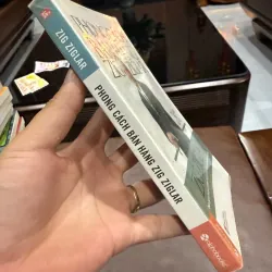 PHONG CÁCH BÁN HÀNG ZIG ZIGLAR (ZIGLAR ON SELLING) – Zig Ziglar- K5 1033689