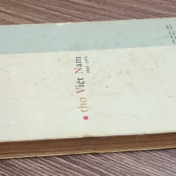 Tuyển thơ Việt Nam 1930-1975 (nhóm tuyển: Tế Hanh, Xuân Diệu, Chế Lan Viên & Trung Thông 763123
