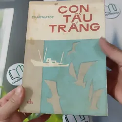 [MIỄN PHÍ BỌC SÁCH] [XƯA] Con Tàu Trắng (1982) - Chingiz Aitmatov 997666