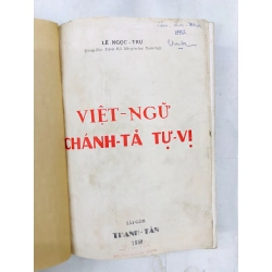 Việt ngữ chánh tả tự vị - Lê Ngọc Trụ ( bìa cứng in lần nhất ) 128629