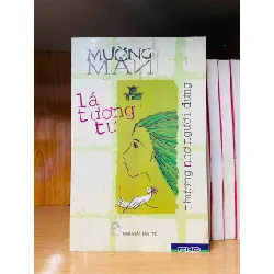 Lá tương tư - thương nhớ người dưng - Mường Mán - VĂN HỌC - Văn võ - VAVO3110-166