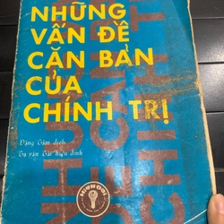 NHỮNG VẤN ĐỀ CĂN BẢN CỦA CHÍNH TRỊ