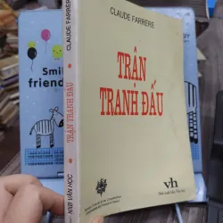Sách: Trận Tranh Đấu - TG: Claude Farrere (A2) 746106