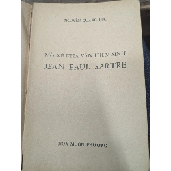 Mổ xẻ nhà văn hiện sinh Jean Paul Sartre - Nguyễn Quang Lục 360142