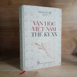 Văn Học Việt Nam Thế Kỷ XX - Phan Cự Đệ chủ biên 478969